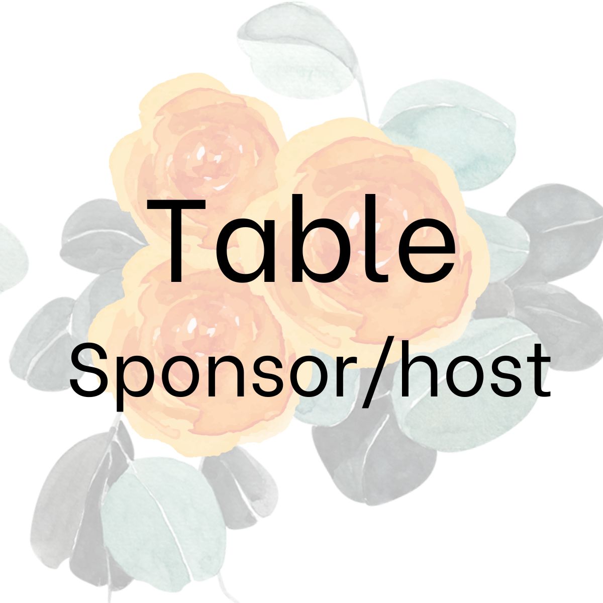 Table Host / Table Sponsor form Table Host / Table Sponsor form
