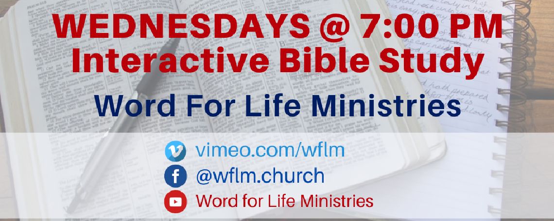 WFLM Interactive Bible Study, Bible, Study, Wednesday