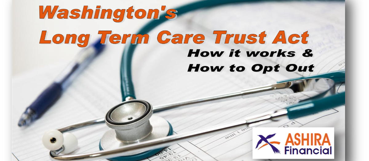 ALERT: Time is Running Out to Opt-Out of the New WA State LTC Payroll Tax
