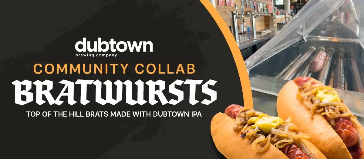 Top of the Hill Bratwurst Meets Dubtown Brewing!