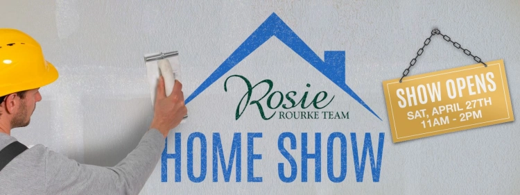 THE ROSIE ROURKE TEAM RENTON HOME SHOW image with a construction worker spackling the walls. The show opnes Sat, April 27th from 11am - 2pm