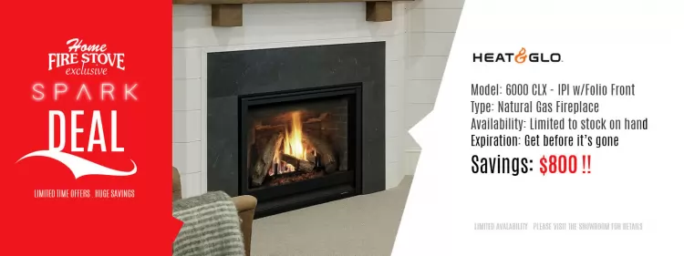 ON Sale at Home Fire Stove Salem, Model: Heat n Glo 6000 CLX - IPI w/Folio Front
Type: Natural Gas
Availability: Limited to Stock on Hand
Savings:  $800